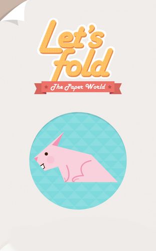 Full version of Android 4.0.4 apk Let's fold - The paper world: Collection for tablet and phone.