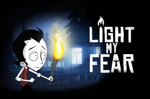 Download Light my fear Android free game.