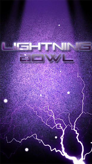 Download Lightning bowl. Electric arcade bowl pro Android free game.