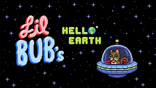 Download Lil bub's hello Earth Android free game.