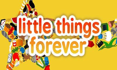 Download Little Things Forever Android free game.