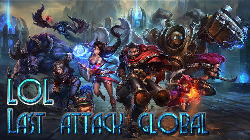 Download LOL: Last attack global Android free game.