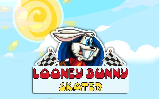 Download Looney bunny skater Android free game.