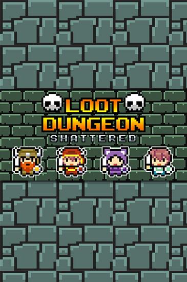 Download Loot dungeon: Shattered Android free game.