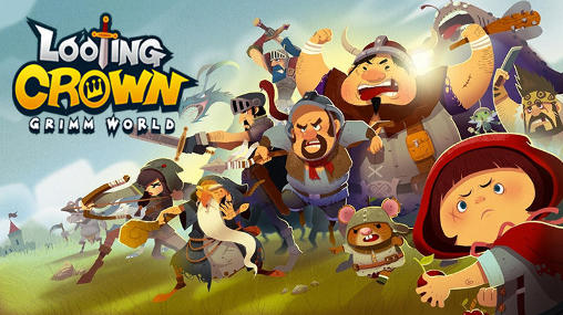 Download Looting crown: Grimm world Android free game.