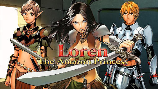 Download Loren: The amazon princess complete Android free game.
