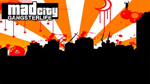 Download Mad city: Gangster life Android free game.