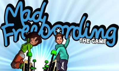 Download Mad Freebording Android free game.
