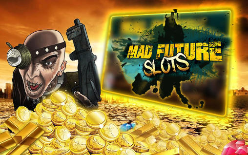 Download Mad future: Slots Android free game.
