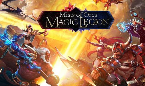 Download Magic legion: Mists of orcs Android free game.