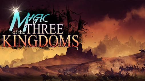 Download Magic of the Three kingdoms Android free game.