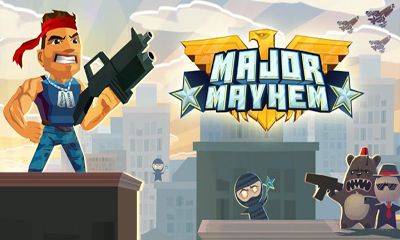 Full version of Android Action game apk Major Mayhem for tablet and phone.