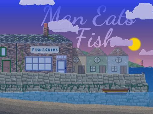 Download Man eats fish Android free game.