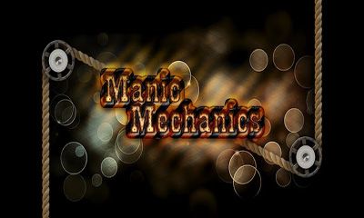 Full version of Android Logic game apk Manic Mechanics for tablet and phone.