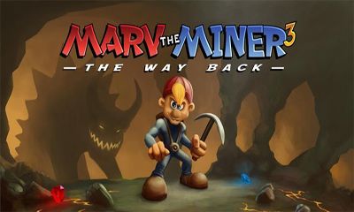 Download Marv The Miner 3: The Way Back Android free game.
