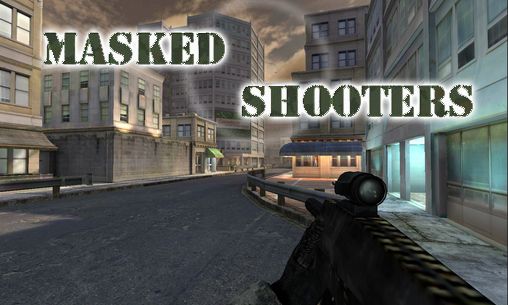 Download Masked shooters Android free game.