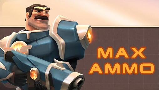 Download Max ammo Android free game.