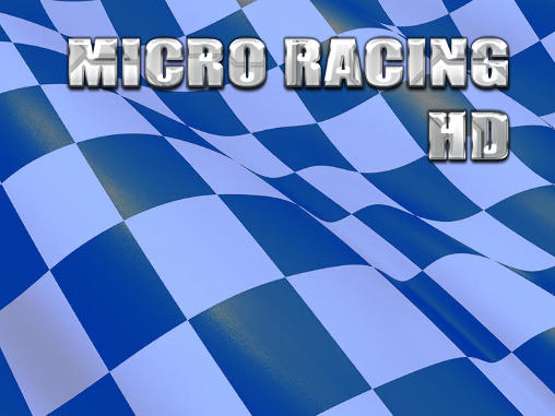 Download Micro racing HD full Android free game.