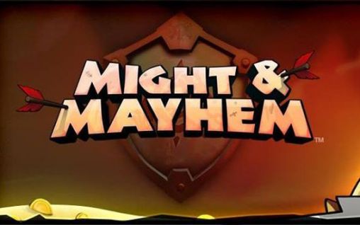 Full version of Android Online game apk Might and mayhem for tablet and phone.