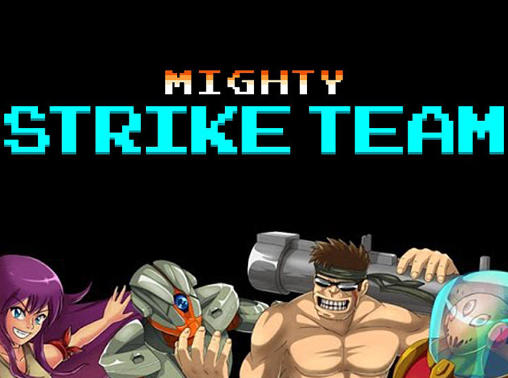 Download Mighty strike team Android free game.