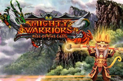 Download Mighty warriors: Rise of the east Android free game.
