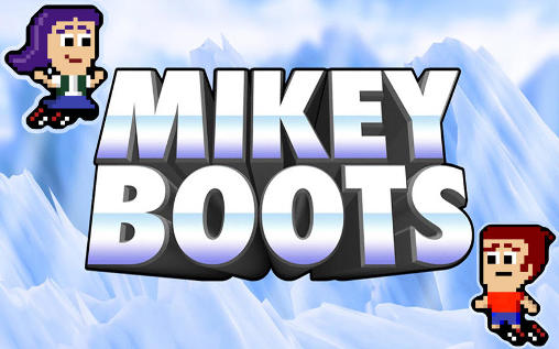 Download Mikey boots Android free game.