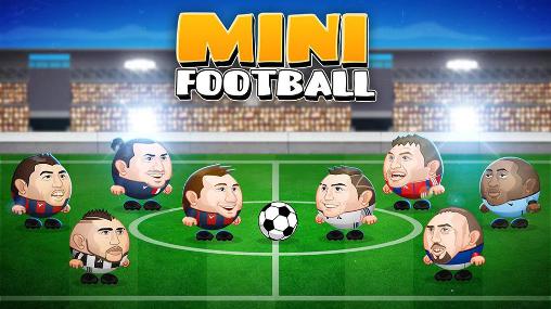 Full version of Android Funny game apk Mini football: Soccer head cup for tablet and phone.