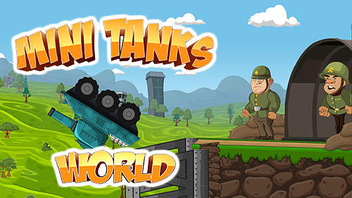 Full version of Android Hill racing game apk Mini tanks world: War hero race for tablet and phone.