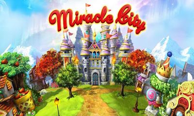 Download Miracle City Android free game.