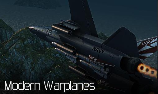 Full version of Android 3D game apk Modern warplanes for tablet and phone.