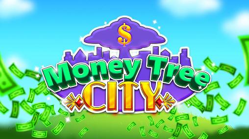Download Money tree: City Android free game.