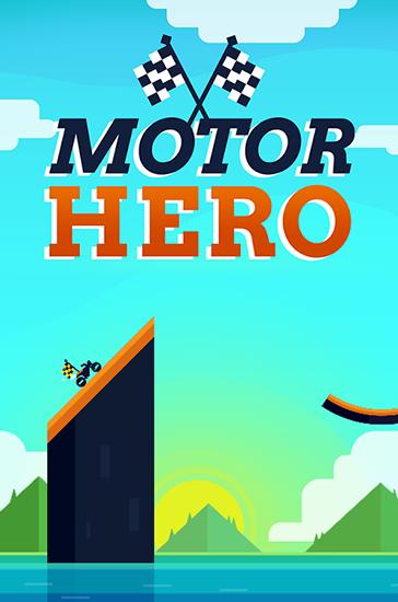 Download Motor hero Android free game.