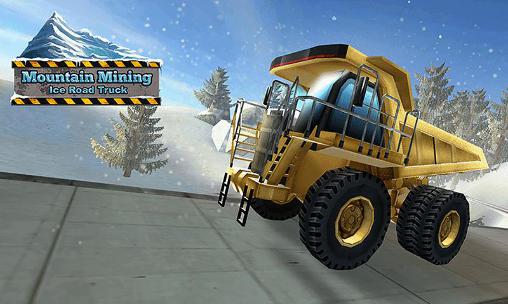 Download Mountain mining: Ice road truck Android free game.