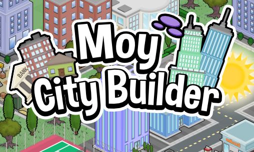 Download Moy city builder Android free game.