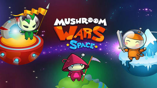 Download Mushroom wars: Space Android free game.
