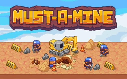 Download Must-a-mine Android free game.