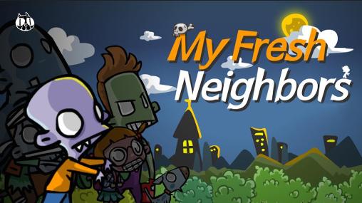 Download My fresh neighbors Android free game.