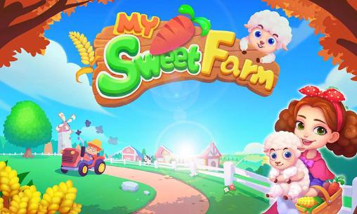 Download My sweet farm Android free game.