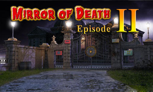 Download Mystery of mirror of death: Episode 2 Android free game.
