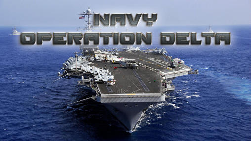 Download Navy: Operation delta Android free game.