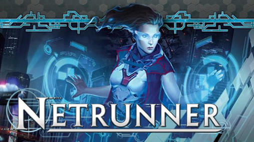 Download Netrunner Android free game.