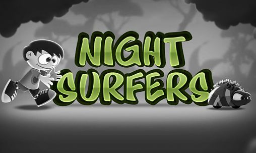 Download Night surfers Android free game.