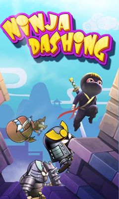 Full version of Android apk Ninja Dashing for tablet and phone.