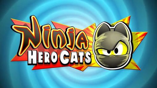 Download Ninja hero cats Android free game.