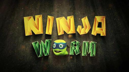 Full version of Android  game apk Ninja worm for tablet and phone.