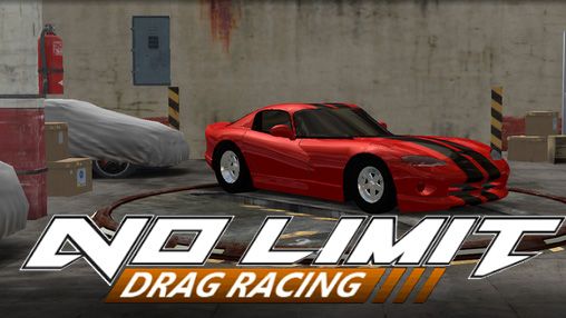 Download No limit drag racing Android free game.
