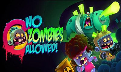 Download No Zombies Allowed Android free game.