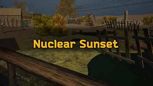 Download Nuclear sunset Android free game.