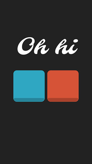 Download Oh hi Android free game.