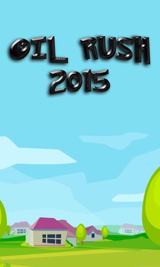 Download Oil rush 2015 Android free game.